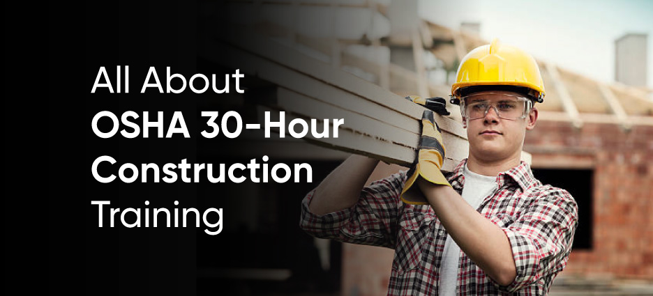 Osha 30 Hour Training Requirements – OARGV