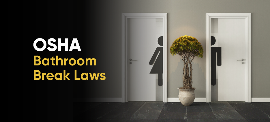 OSHA bathroom break laws