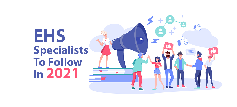 EHS Specialists to Follow in 2021