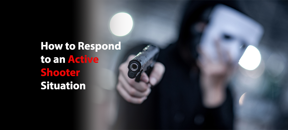 How to Respond to an Active Shooter Situation