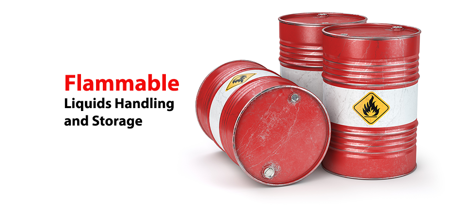 Flammable Liquids Handling and Storage