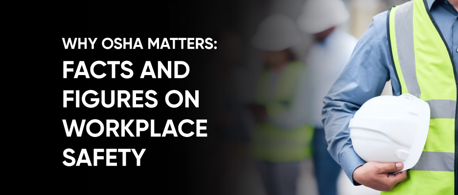 Workplace Safety Statistics
