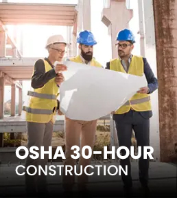 OSHA 30-Hour Construction Safety Training